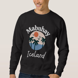 Sudadera Mabuhay Islandia Filipinas Saludo al tagalo Pinoy