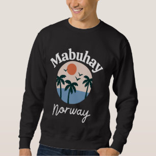 Sudadera Mabuhay Noruega Filipinas Saludo a Tagalog Pinoy