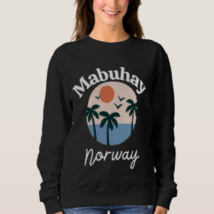 Sudadera Mabuhay Noruega Filipinas Saludo a Tagalog Pinoy