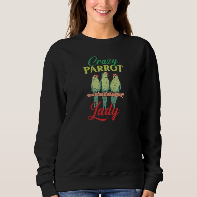 Sudadera Macaw Parrots Crazy Parrot Lady Parakeet (Anverso)