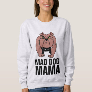 SUDADERA MAD DOG BULLDOG MAMA LADIES T-SHIRS