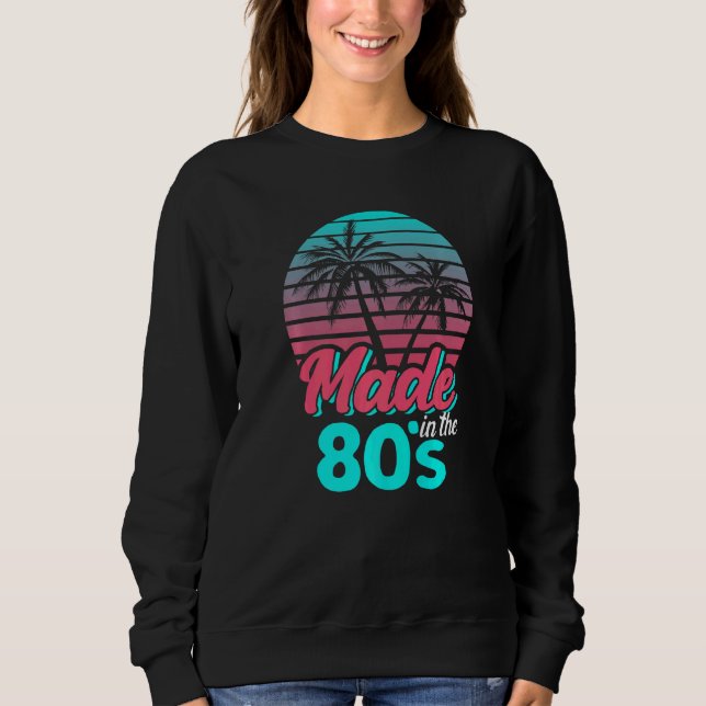 Sudadera Made In The 80s Vaporwave Sunset Retro Party Costu (Anverso)
