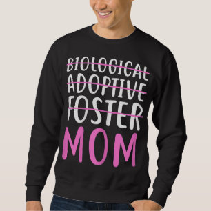Sudadera Madre adoptiva no biológica para el día de la madr