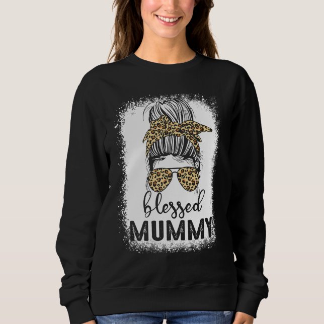 Sudadera Madre cristiana blanqueada Messy Bun Blessed Mummy (Anverso)