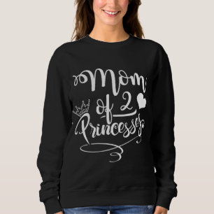Sudadera Madre Cuta De 2 Princesas Dos Chicas Mamá Da
