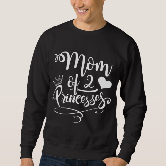 Sudadera Madre Cuta De 2 Princesas Dos Chicas Mamá Da (Anverso)