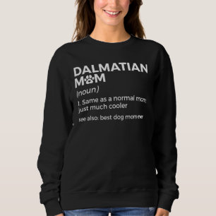 Sudadera Madre dálmata Definición Dueño Dalmatiano Mejor Pe