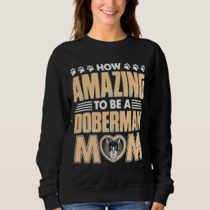 Sudadera Madre de Doberman asombrosa