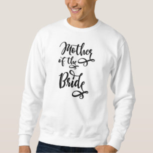 Sudadera Madre de la novia
