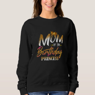 Sudadera Madre De La Princesa De Cumpleaños Mamá Mamá Gr