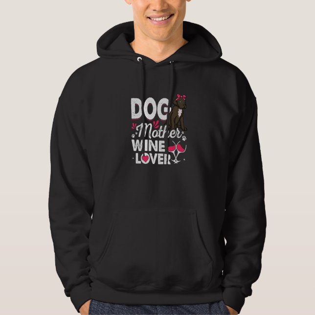 Sudadera Madre de perro dulce vino dane día de madre de per (Anverso)
