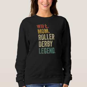 Sudadera Madre de una mujer patinadora Roller Derby Legend 