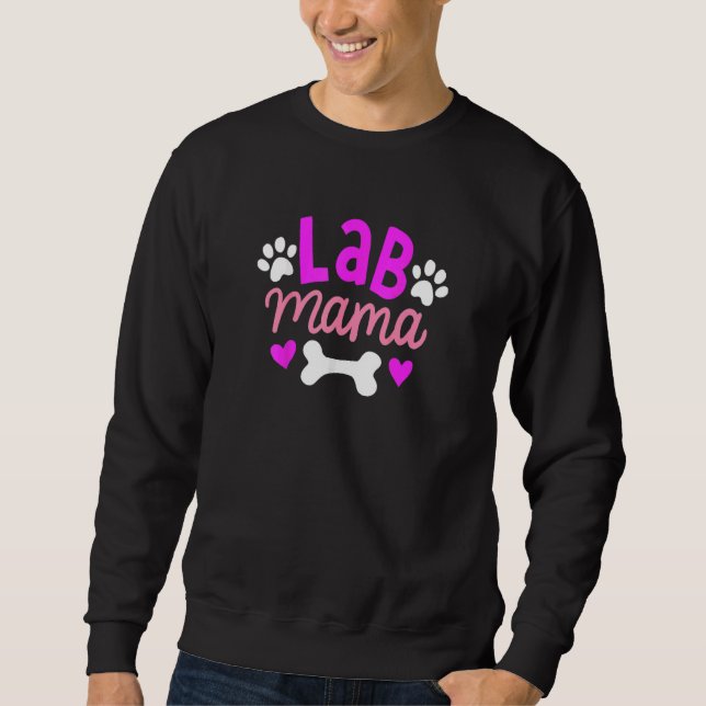 Sudadera Madre del perro del dueño de Lab Mama Labrador (Anverso)