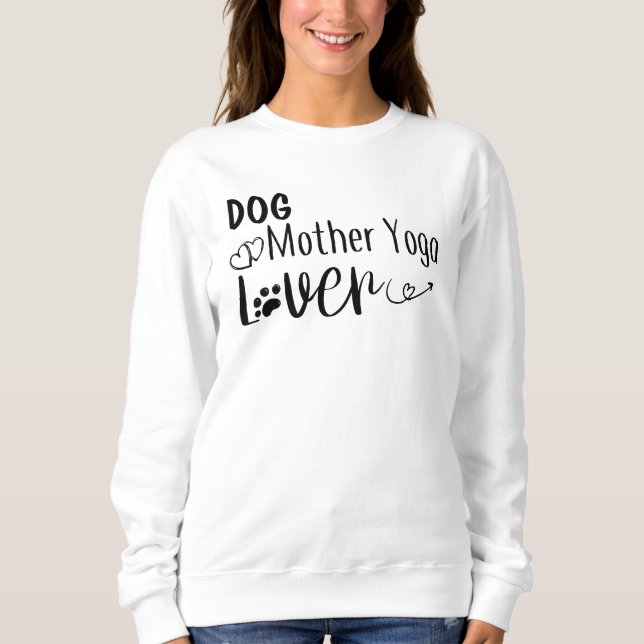 Sudadera Madre del perro Yoga Lover-Funny (Anverso)