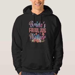 Sudadera Madre fabulosa de novia feliz madre Boda casada