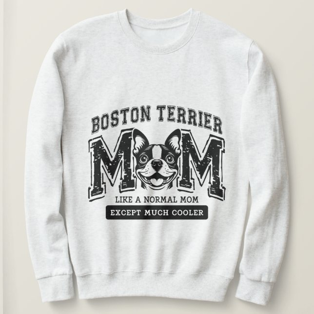 Sudadera Madre más terrible de Boston pero mucho más fría d (Anverso del diseño)