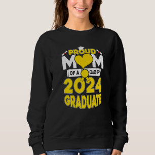 Sudadera Madre Orgullosa Superior De Una Clase De 2024 Grad