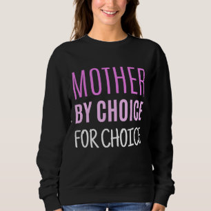 Sudadera Madre Por Elección Para Elección Pro Elección Repr