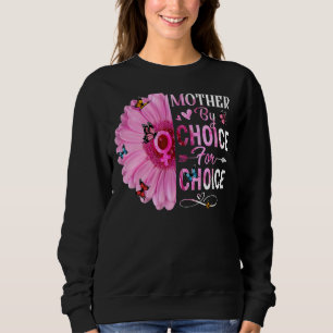Sudadera Madre por elección por derecho femenino