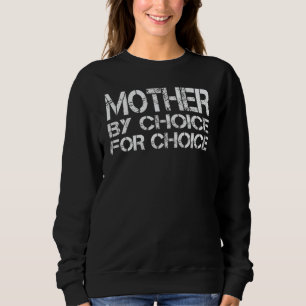 Sudadera Madre Por Elección Por La Elección Pro Elección Fe