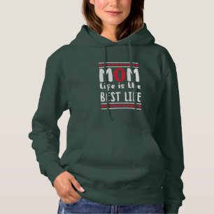 Sudadera Madre Regalo Mamá La Vida Es La Mejor Vida