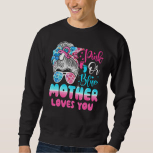 Sudadera Madre Rosa O Azul Te Ama El Género Revela Desagrad
