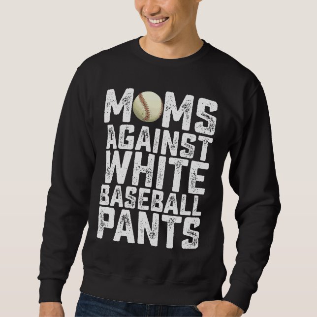 Sudadera Madres Contra Pantalones Blancos de Béisbol Día de (Anverso)