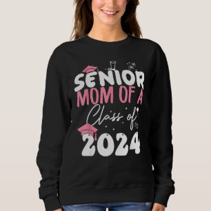 Sudadera Madres Mayores De Una Clase De 2024 Graduación De