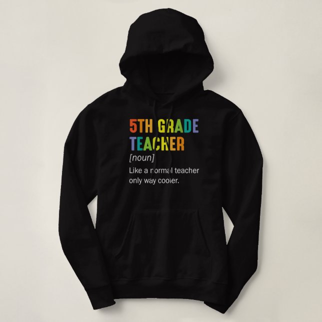 Sudadera Maestra de 5º Grado como profesor normal solamente (Diseño del anverso)
