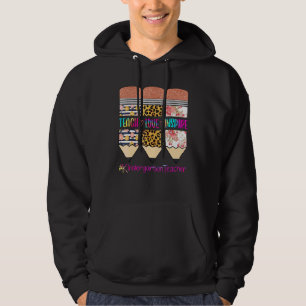 Sudadera Maestra de jardín de infantes Enseñar Amor Inspira