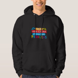 Sudadera Maestra De Matemáticas Soy Maestra De Matemáticas