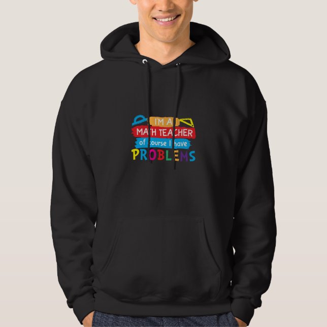 Sudadera Maestra De Matemáticas Soy Maestra De Matemáticas (Anverso)