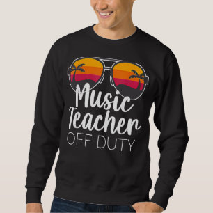 Sudadera Maestra De Música Off Duty Sungafas Beach Sunset