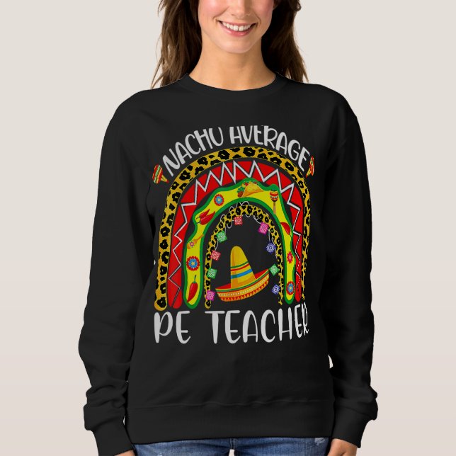 Sudadera Maestra De Pe Nacho Promedio De Phys Ed Leopard Bo (Anverso)