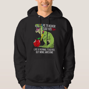 Sudadera Maestra De Pe Saurus Rex Como Un Profesor Normal P