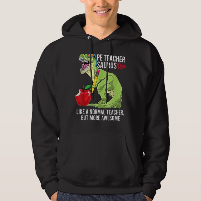 Sudadera Maestra De Pe Saurus Rex Como Un Profesor Normal P (Anverso)