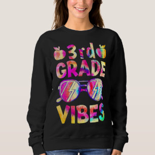 Sudadera Maestra De Tye De 3er Grado De Vibes Primer Día De