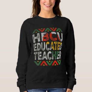 Sudadera Maestra educada Hbcu Afro Colleg negro histórico