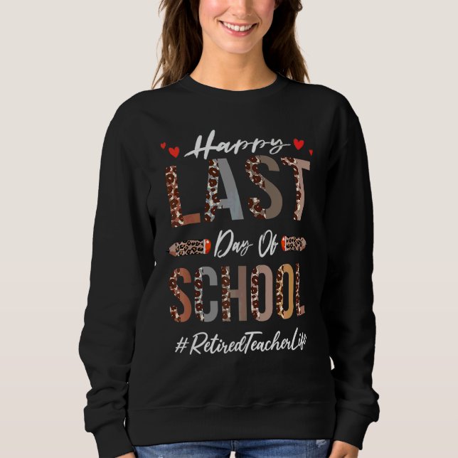 Sudadera Maestra Feliz Último Día De Colegio Verano Leopard (Anverso)
