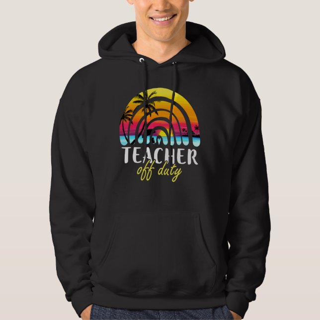 Sudadera Maestra fuera de Duty Beach Sunset Rainbow Teacher (Anverso)