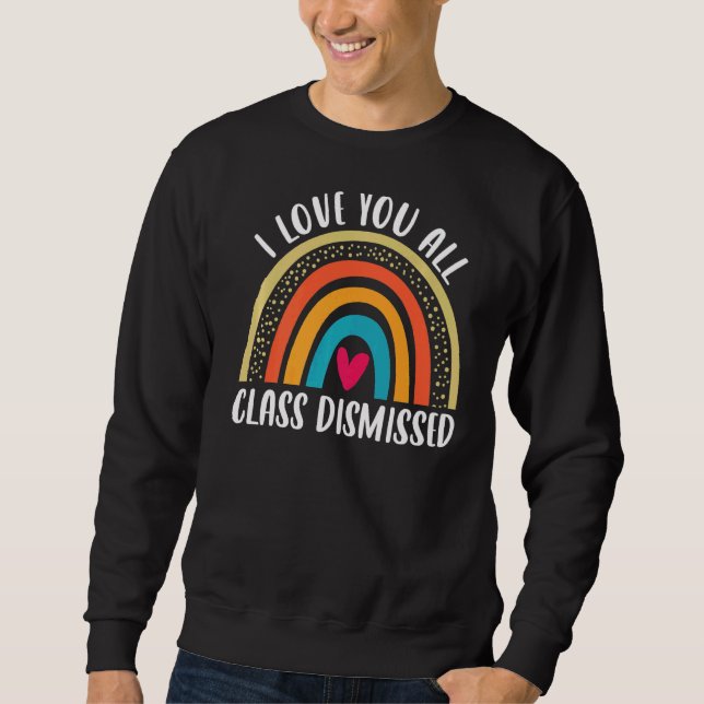 Sudadera Maestra I Love All Class Despedida El Día Pasado O (Anverso)