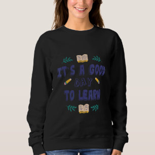 Sudadera Maestra inspiradora es un buen día para aprender a