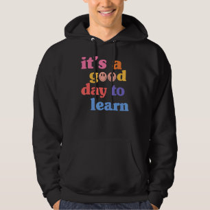 Sudadera Maestra inspiradora es un buen día para aprender t