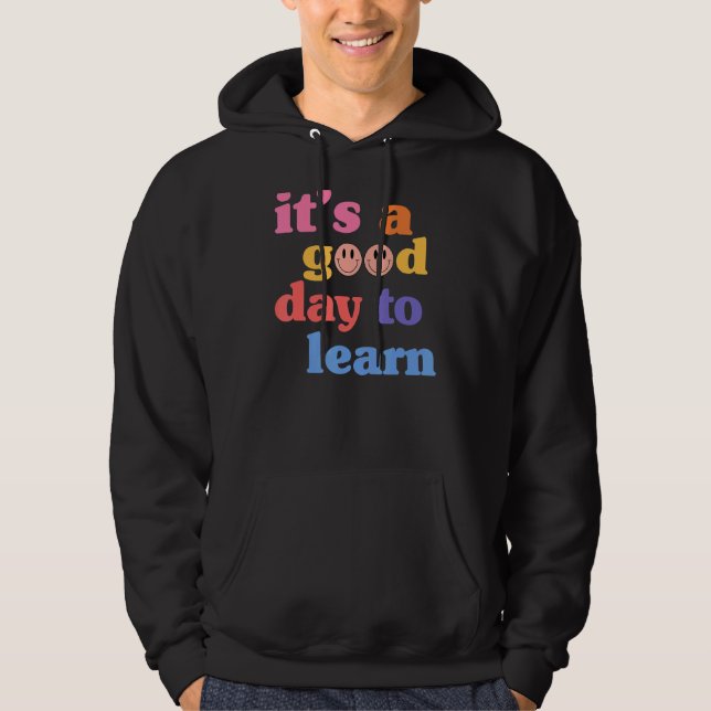Sudadera Maestra inspiradora es un buen día para aprender t (Anverso)