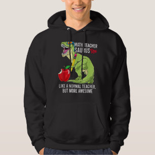 Sudadera Maestra Matemática Saurus Rex Como Un Maestro Norm