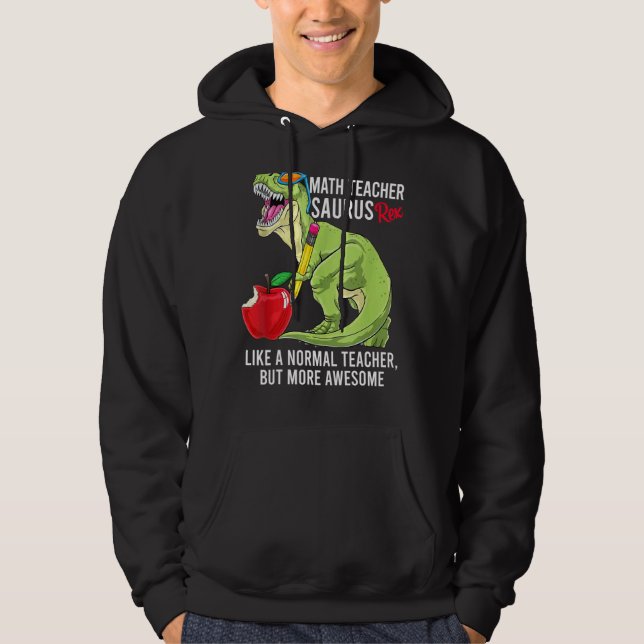 Sudadera Maestra Matemática Saurus Rex Como Un Maestro Norm (Anverso)