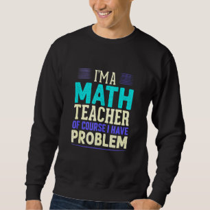 Sudadera Maestra Matemática Soy Maestra De Matemáticas Por