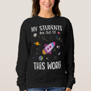 Sudadera Maestra Mis Estudiantes Están Fuera De Este Espaci