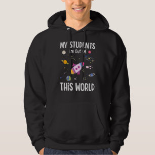 Sudadera Maestra Mis Estudiantes Están Fuera De Este Espaci