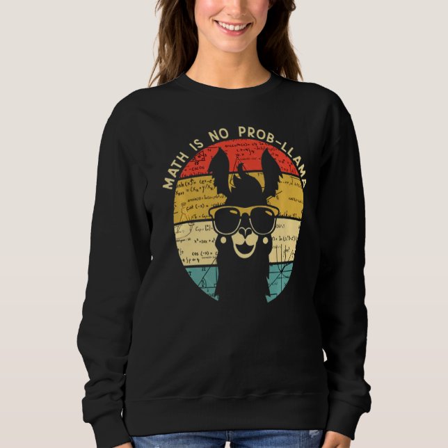 Sudadera Maestra No Es Un Prob Llama Math Llama Math Math (Anverso)